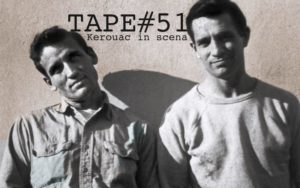 tape-51-kerouac-teatro-trastevere-roma