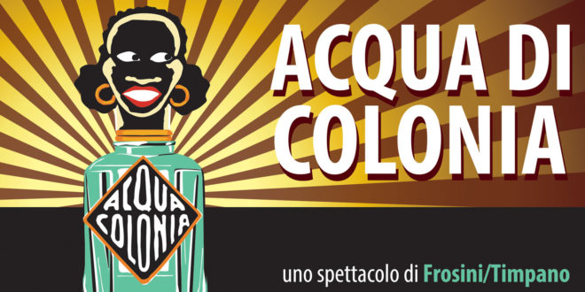 acqua-di-colonia-teatro-india-28feb-2mar-2017